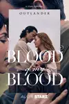 Outlander: Blood of My Blood Season 1 / Друговремец: Кръв от кръвта ми Сеазон 1 (2025)