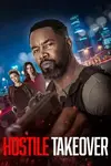 Hostile Takeover / Враждебно превземане (2025)