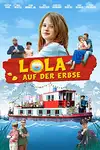Lola auf der Erbse / Лола и граховото зърно (2014)