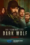 The Terminal List: Dark Wolf Season 1 / Списъкът с терминали: Тъмен вълк (2025)