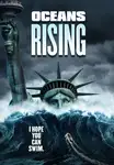Oceans Rising / Океанско издигане (2017)