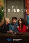 The Girlfriend Season 1 / Приятелката Сезон 1 (2025)