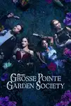 Grosse Pointe Garden Society Season 1 / Градинарско дружество Грос Пойнт Сезон 1 (2025)