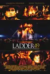 Ladder 49 / Стълба 49 (2004)