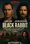 Black Rabbit Season 1 / Черен заек (2025)