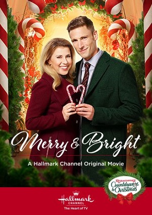 Merry and Bright / Сладка Коледа (2019)