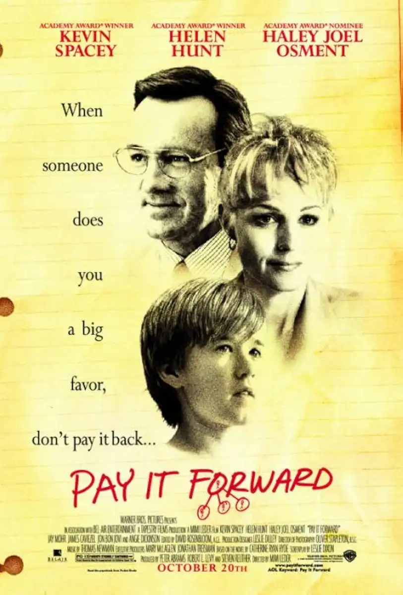 Pay It Forward / Предай нататък (2000)
