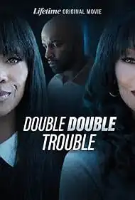 Double Double Trouble / Двойни, двойни проблеми (2026)