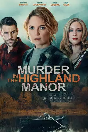Murder in the Highland Manor / Убийство в имението Хайланд (2026)