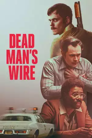 Dead Man's Wire / Телта на мъртвеца (2026)