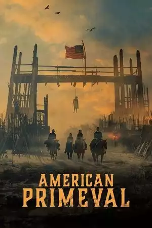 American Primeval Season 1 / Американска праистория Сезон 1 (2025) American Primeval Season 1 / Американска праистория Сезон 1 (2025)