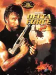 Delta Force 2: The Colombian Connection / Делта Форс 2: Колумбийската връзка (1990)