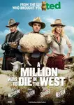 A Million Ways To Die In The West / Който оцелее ще разказва (2014)