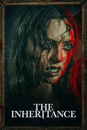 The Inheritance / Наследството (2024) The Inheritance / Наследството (2024)