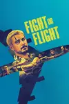 Fight or Flight / Бой или бягство (2025)
