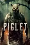 Piglet / Прасчо (2024)