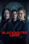 Blackwater Lane / Блекуотър Лейн (2024)