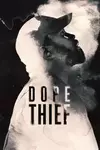 Dope Thief Season 1 / Крадец на дрога Сезон 1 (2025)