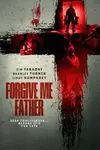 Forgive Me Father / Прости ми татко (2024)