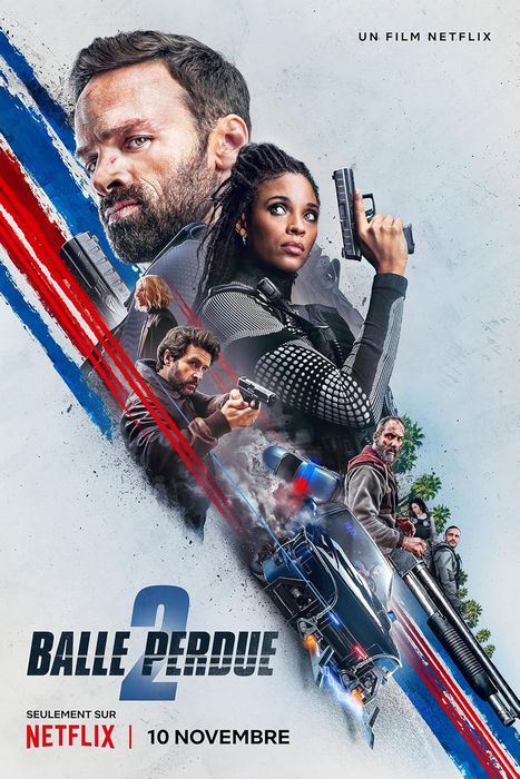 Balle perdue 2 / Lost Bullet 2: Back for More / Изгубен куршум 2 (2022) Balle perdue 2 / Lost Bullet 2: Back for More / Изгубен куршум 2 (2022)