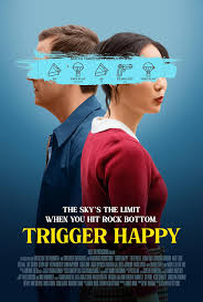 Trigger Happy / Спусък за щастие (2025) Trigger Happy / Спусък за щастие (2025)