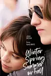 Winter Spring Summer or Fall / Зима, пролет, лято или есен (2025)