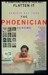 The Phoenician Scheme / Финикийската схема (2025)