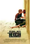 The Mexican / Мексиканецът (2001)