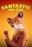 Fantastic Mr. Fox / Фантастичният господин Фокс (2009)