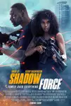 Shadow Force / Лигата на Сенките (2025)